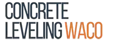 Waco Concrete Leveling